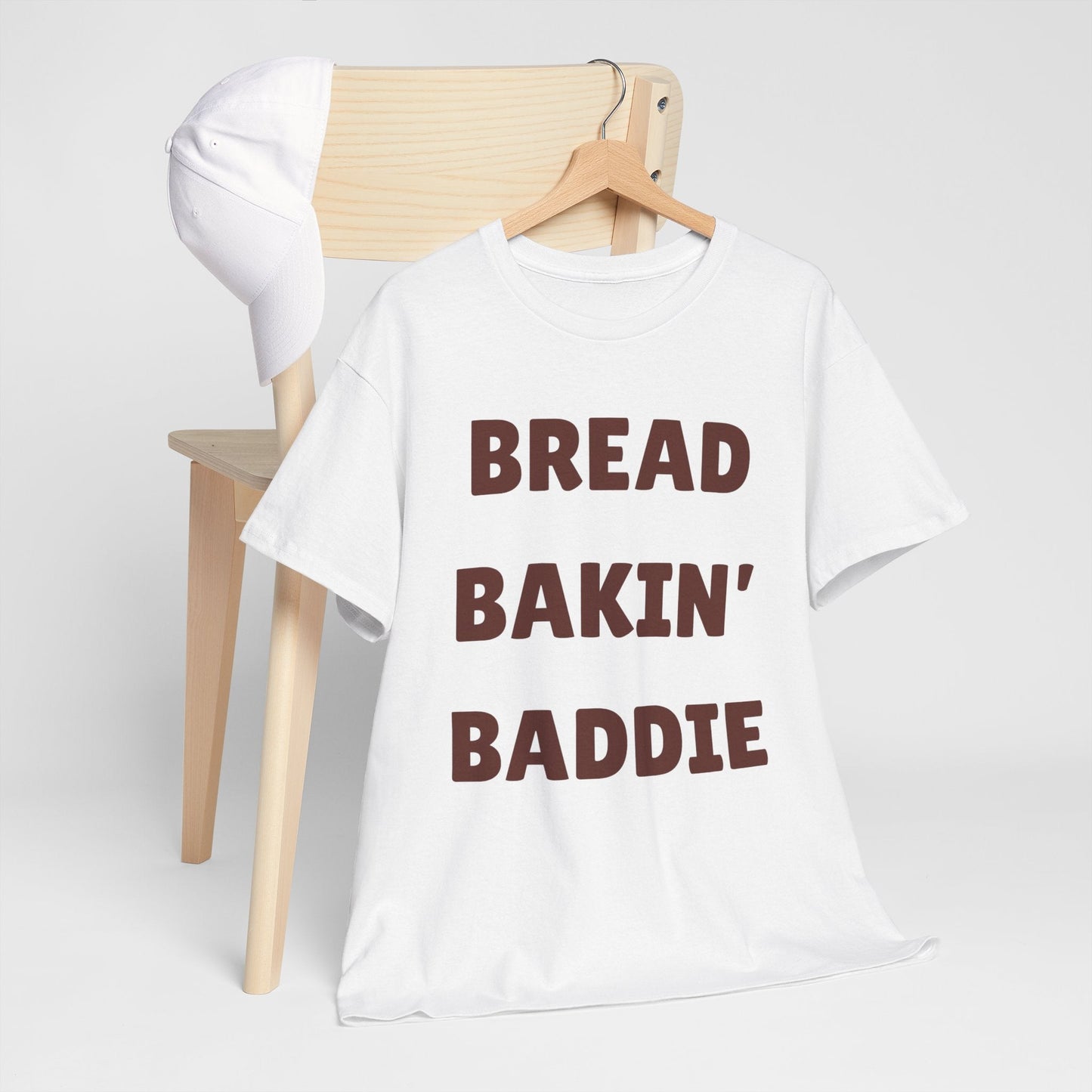 Bread Bakin' Baddie T-Shirt — Funny Baking Tee for Home Bakers & Bread Lovers - Crushin' on Cookies