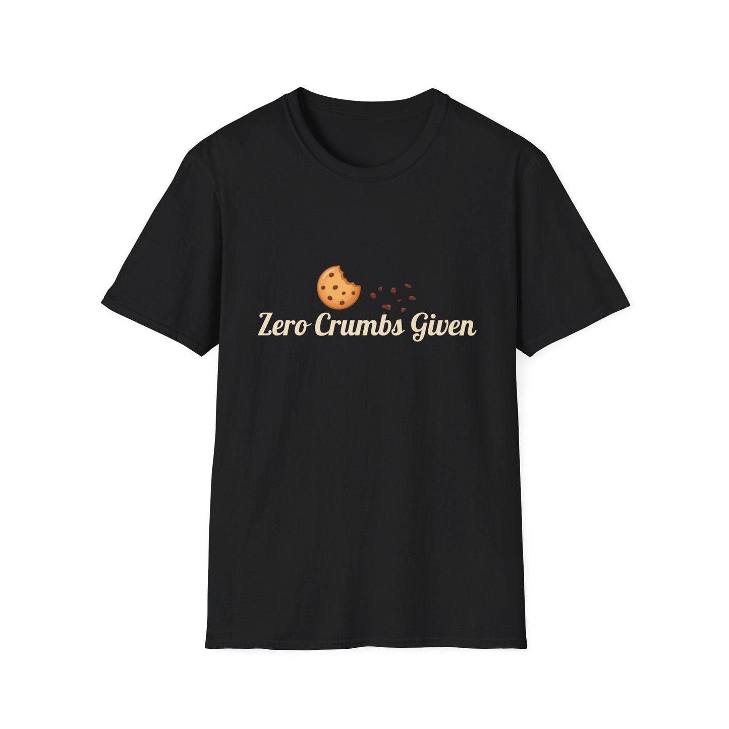 Cookie Crumbs Graphic Tee — "Zero Crumbs Given" Cute Cookie Shirt - Crushin' on Cookies
