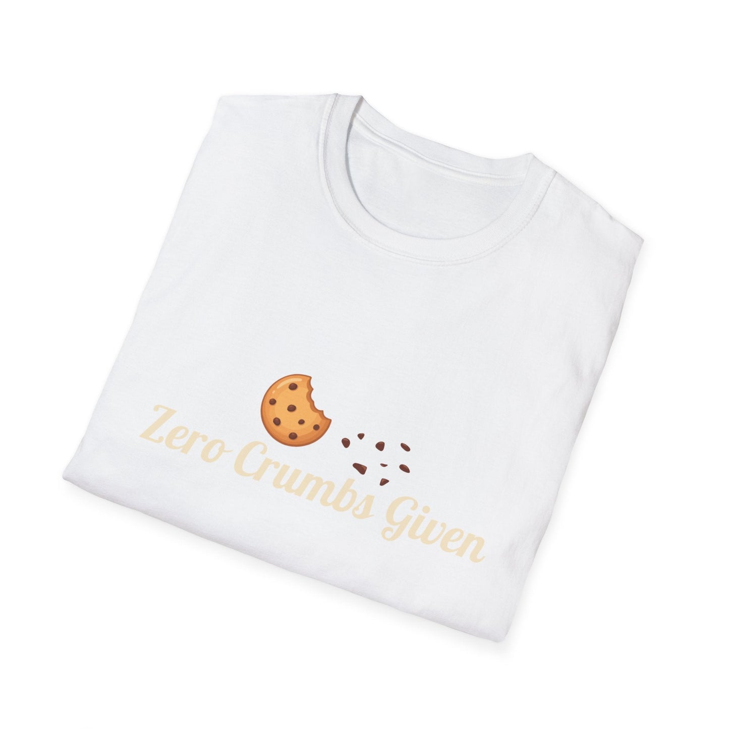 Cookie Crumbs Graphic Tee — "Zero Crumbs Given" Cute Cookie Shirt - Crushin' on Cookies
