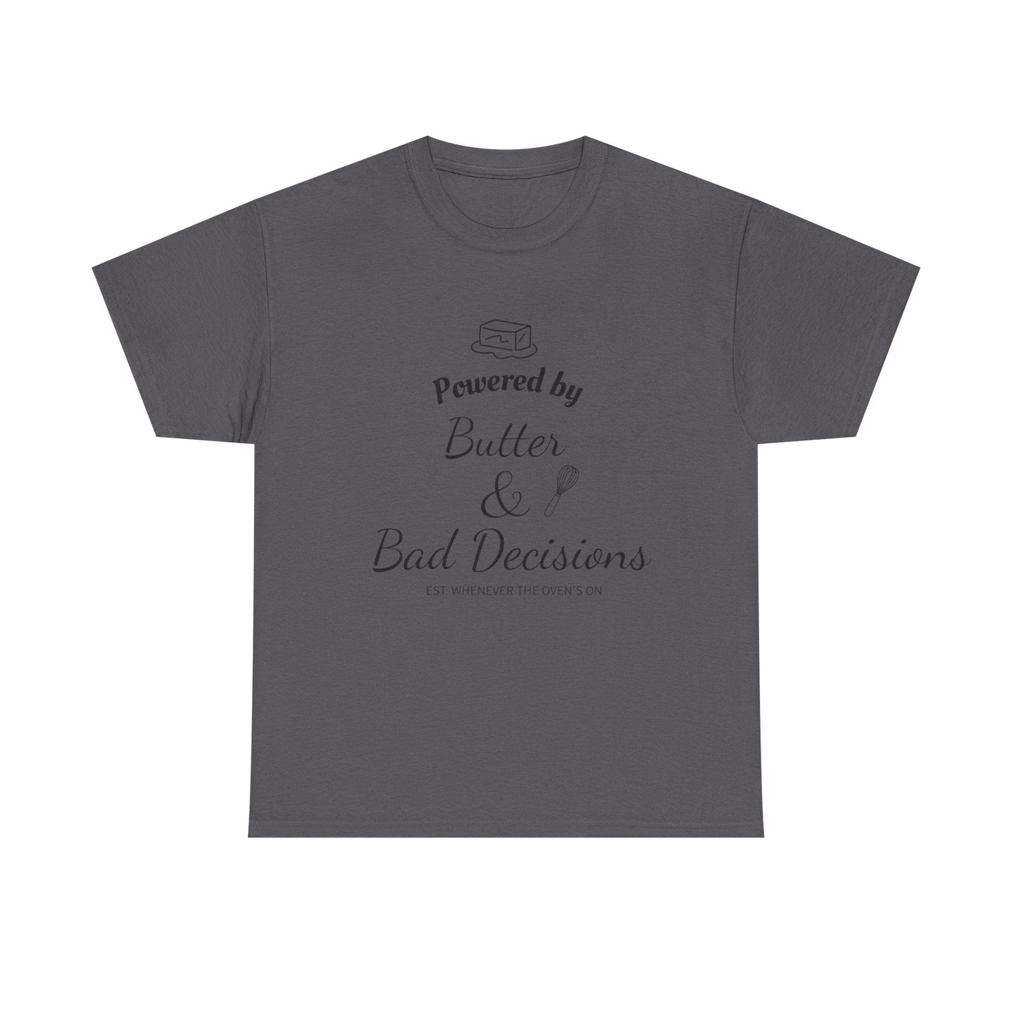 Powered by — Baking Lover Graphic Tee - Crushin' on Cookies